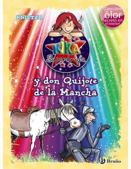 Kika superbruja y Don Quijote de la Mancha Kika superbruja y Don Quijote de la Mancha