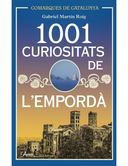 1001 CURIOSITATS DE LEMPORDA