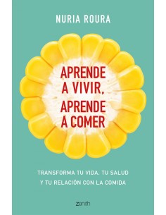 APRENDE A VIVIR APRENDE A COMER