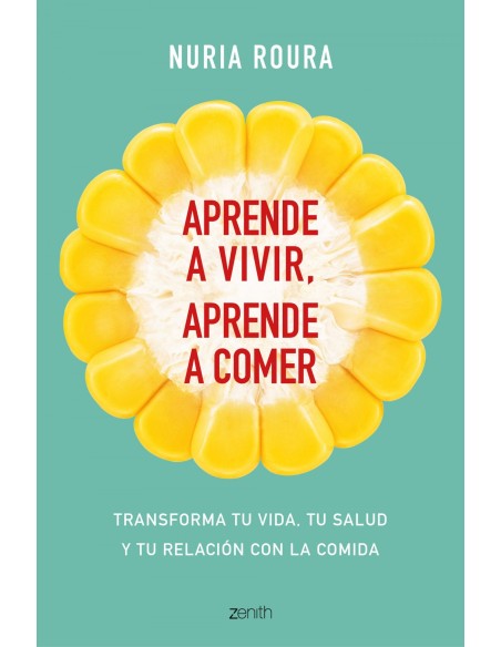 APRENDE A VIVIR APRENDE A COMER