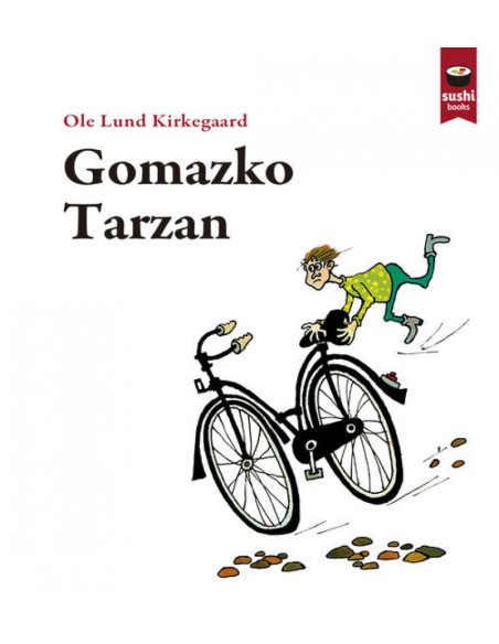 GOMAZKO TARZAN GOMAZKO TARZAN