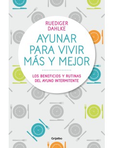 AYUNAR PARA VIVIR MAS Y MEJOR