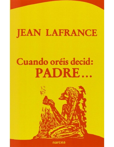 CUANDO OREIS DECID PADRE