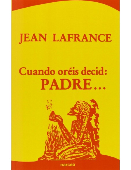 CUANDO OREIS DECID PADRE