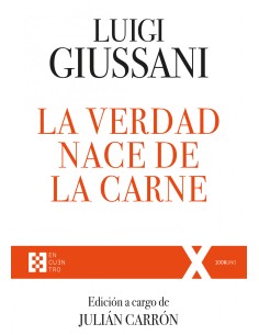 La verdad nace de la carne