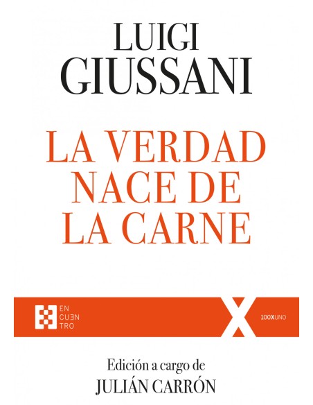 La verdad nace de la carne