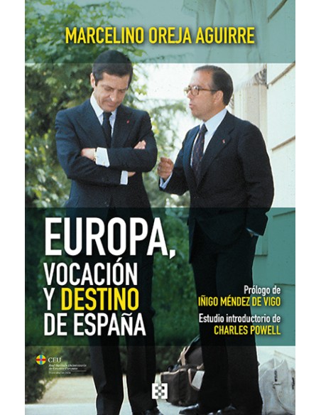 Europa vocacion y destino de Espana