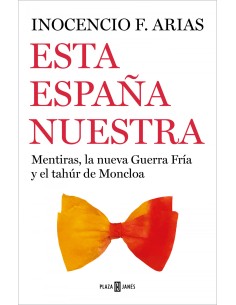Esta Espana nuestra