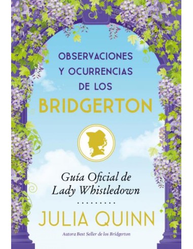 Observaciones y ocurrencias de los Bridgerton
