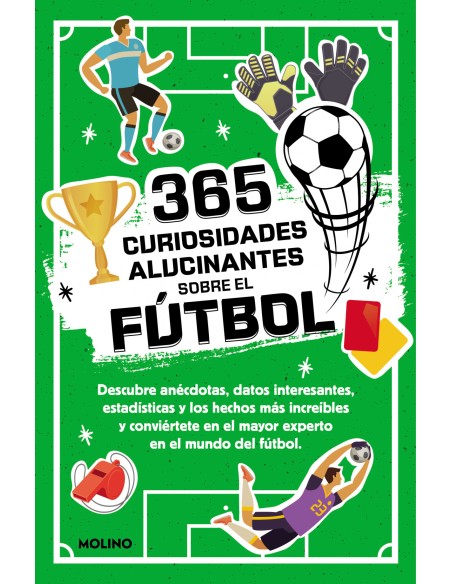 365 datos alucinantes sobre el futbol