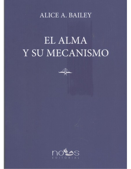 EL ALMA Y SU MECANISMO