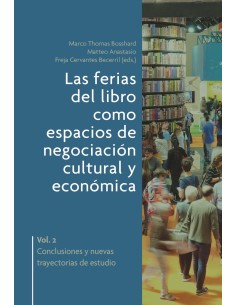 LAS FERIAS DEL LIBRO COMO ESPACIOS DE NEGOCIACION CULTURAL Y ECONOMICA