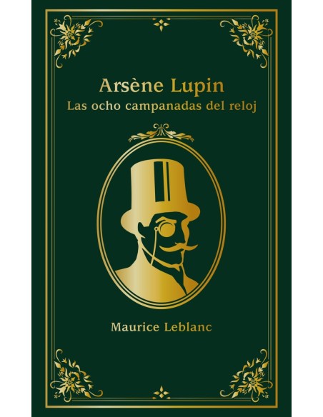 Arsene Lupin Las ocho campanadas del reloj