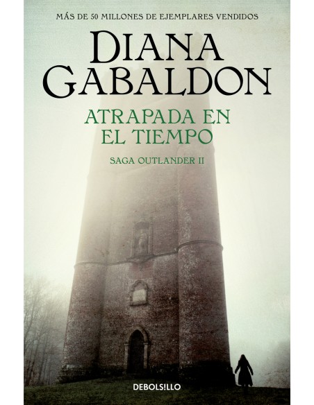 Atrapada en el tiempo Saga Outlander 2