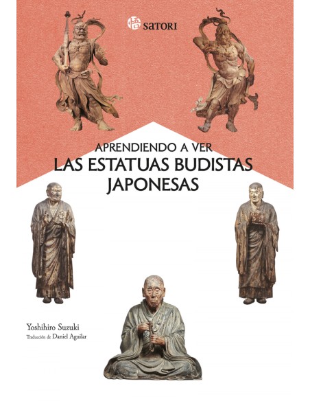 Aprendiendo a ver las estatuas budistas japonesas