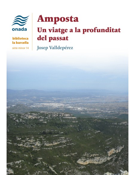 Amposta Un viatge a la profunditat del passat