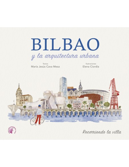 Bilbao y la arquitectura urbana