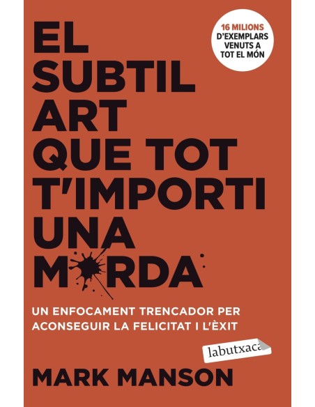 El subtil art que tot t importi una merda