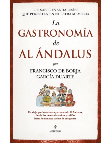 GASTRONOMIA DE AL ANDALUS LA