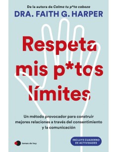 Respeta mis putos limites