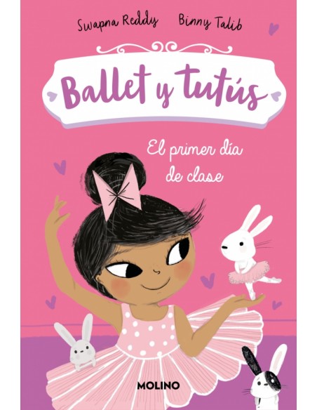 Ballet y tutus 1 El primer dia de clase Ballet y tutus 1 El primer dia de clase