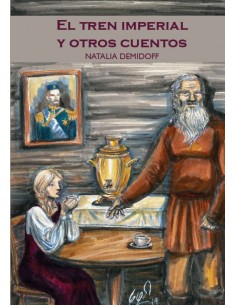 El tren imperial y otros cuentos
