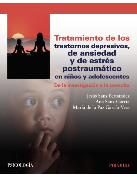 Tratamiento de los trastornos depresivos de ansiedad y de estres postraumatico en ninos y adolescentes