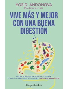 Vive mas y mejor con una buena digestion