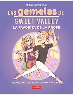 Las gemelas de Sweet Valley La favorita de la profe Libro 2