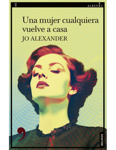 Una mujer cualquiera vuelve a casa
