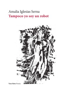 Tampoco yo soy un robot