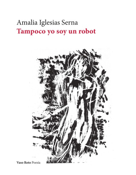 Tampoco yo soy un robot