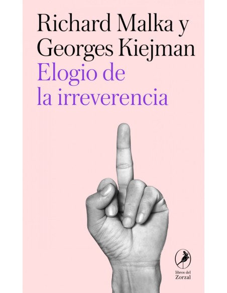 Elogio de la irreverencia