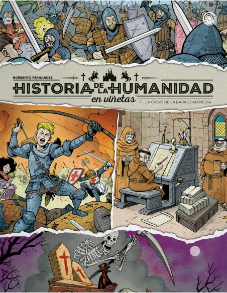 Historia de la humanidad en vinetas La crisis de la baja edad media vol 7 Historia de la humanidad en vinetas La crisis de la baja edad media vol 7