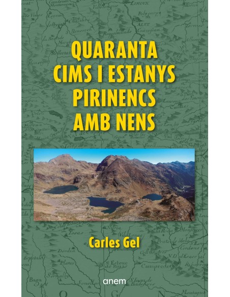 Quaranta cims i estanys pirinencs amb nens