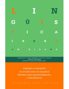 Cambio y variacion en el discurso en espanol