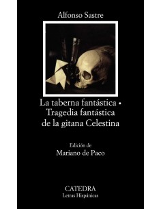 La taberna fantasticaTragedia fantastica de la gitana Celestina