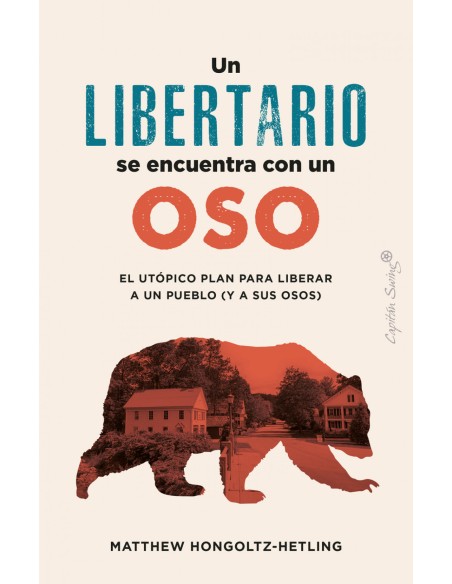 Un libertario se encuentra con un oso