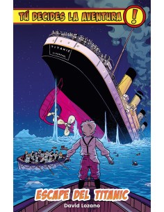 Tu decides la aventura Escape del Titanic
