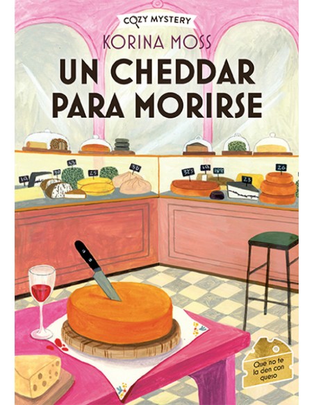 Un cheedar para morirse Cozy Mystery
