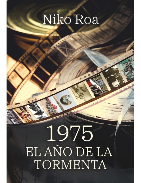 1975 El ano de la tormenta