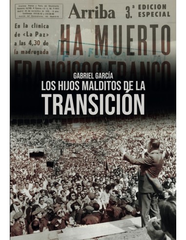 Los hijos malditos de la transicion