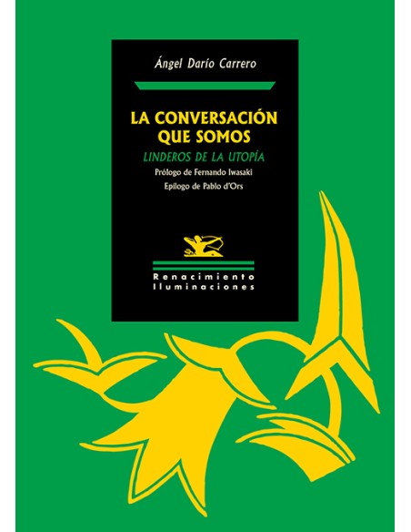 La conversacion que somos