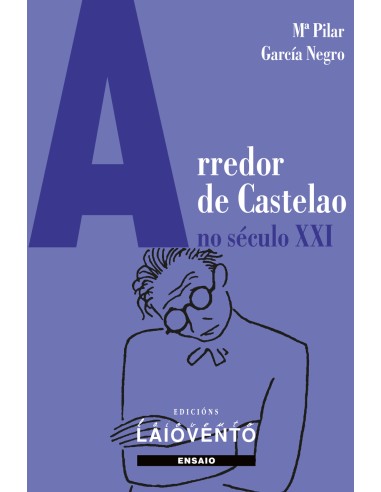 Arredor de Castelao no seculo XXI