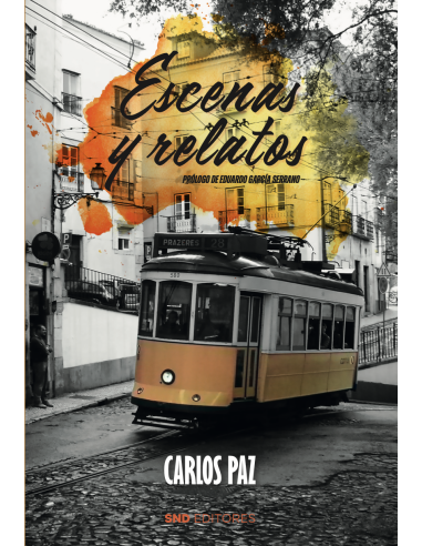 ESCENAS Y RELATOS DE CARLOS PAZ