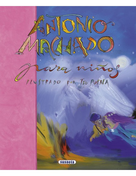 Antonio Machado para ninos Antonio Machado para ninos