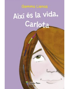 Aixi es la vida Carlota