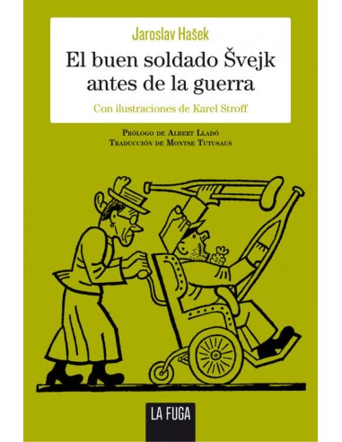 El buen soldado Svejk antes de la guerra
