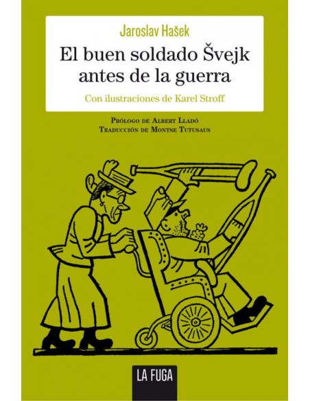El buen soldado Svejk antes de la guerra