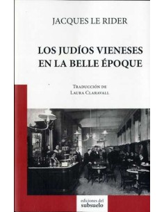 Los judios vieneses en la Belle Epoque